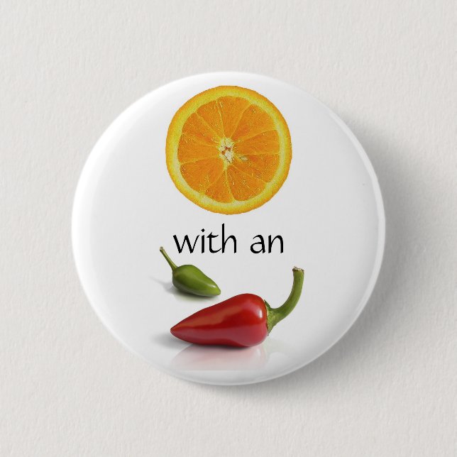 Orange With an Attitude I 6 Cm Round Badge (Front)
