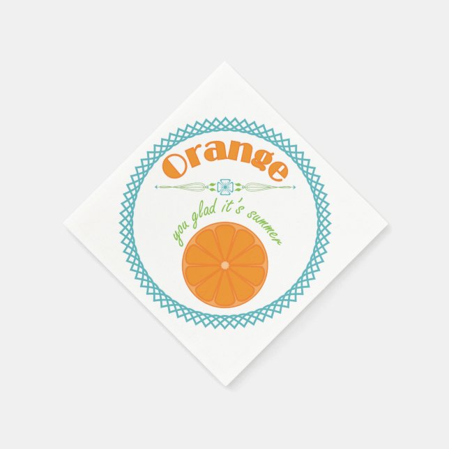 Orange You Glad It's Summer Fun Fruit Theme Napkin (Corner)