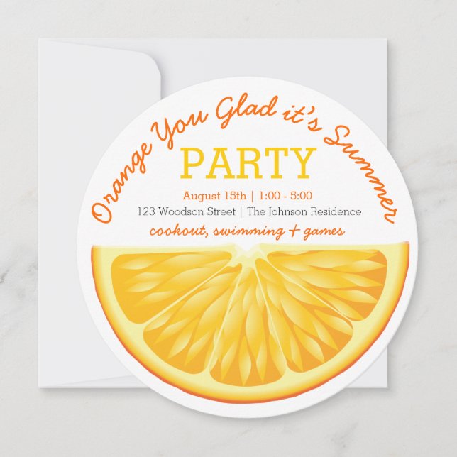 Orange You Glad it's Summer Party Invitation (Front)