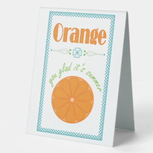 Orange You Glad It's Summer with Blue Border
