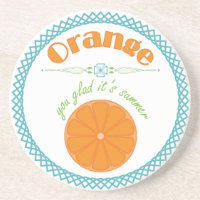 Orange You Glad Its Summer with Turquoise Border