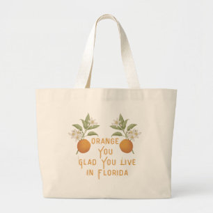 Orange You Glad Tote