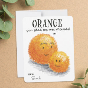 Orange You Glad We Are Friends Valentine's Day Holiday Card