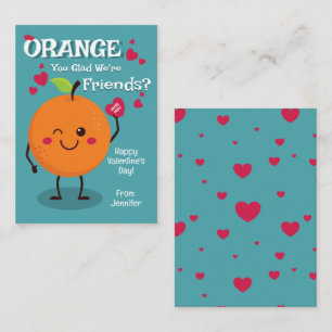 Orange You Glad We're Friends? Card