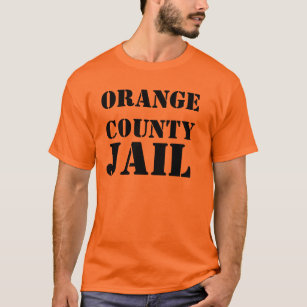 ORANGECOUNTY, JAIL T-Shirt