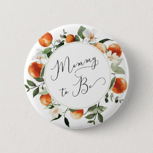 Oranges, citrus Mommy to be 6 Cm Round Badge