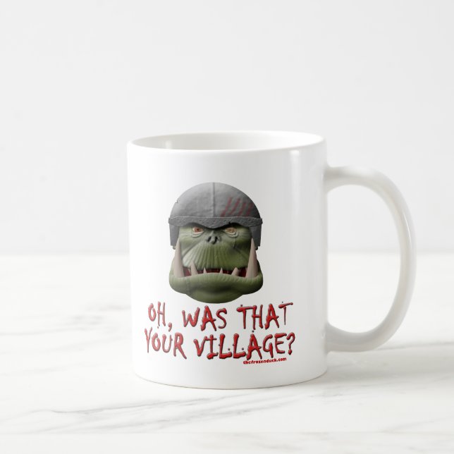 Orc: Was That Your Village? Coffee Mug (Right)