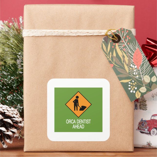 Orca Dentist Ahead Square Sticker (Holiday)