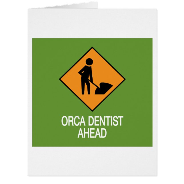 Orca Dentist Ahead Vertical Card (Front)
