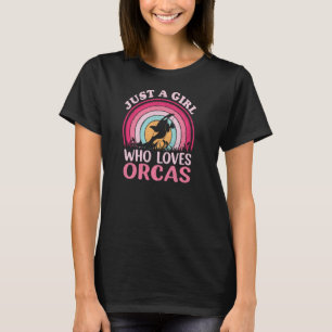 Orca Fish Vintage Retro Just A Girl Who Loves Orca T-Shirt
