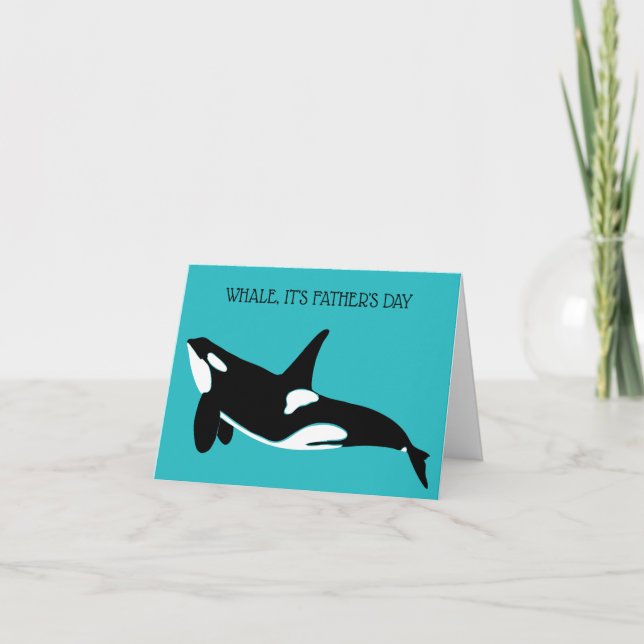 Orca, Killer Whale Custom Message Father's Day Card (Front)