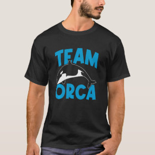 Orcas Orca Team Orca Whales Swea T-Shirt