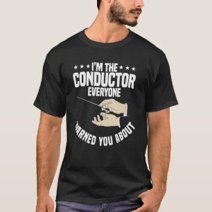 Orchestra Conductor Baton Musician Choir Director T-Shirt