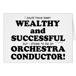 Orchestra Conductor Wealthy & Successful