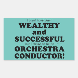 Orchestra Conductor Wealthy & Successful Rectangul Rectangular Sticker