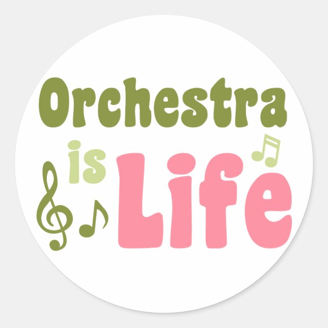 Orchestra is Life Classic Round Sticker (Front)
