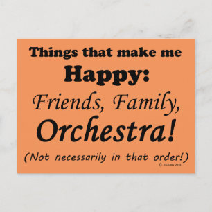 Orchestra Makes Me Happy Postcard