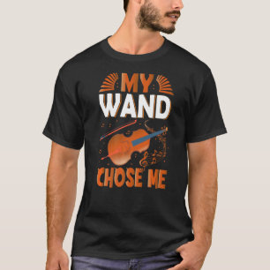 Orchestra Violinist Violin Musician My Wand Chose  T-Shirt