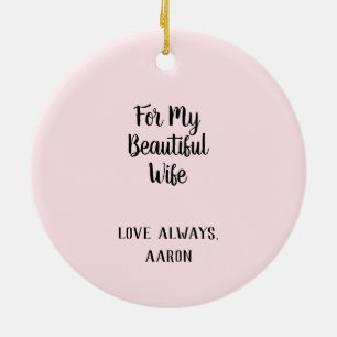 Orchid Flower for my Beautiful Wife Ceramic Ornament