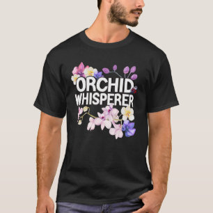Orchid Garden Planter I Love Orchids As Orchid Whi T-Shirt