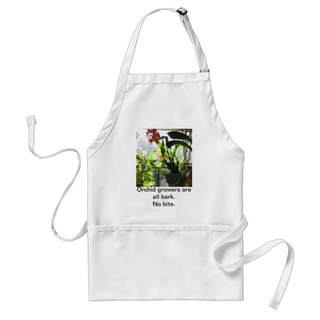 Orchid Growers are All Bark - Apron (Front)