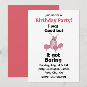 Orchid Mantis Insect Bored Of Being Good Birthday  Invitation