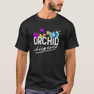 Orchid Whisperer Botanical Gardener Botanist T-Shirt