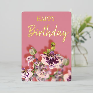 Orchids Tropical  Floral Happy Birthday Real Gold  Foil Holiday Card