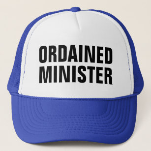 ordained minister trucker hat