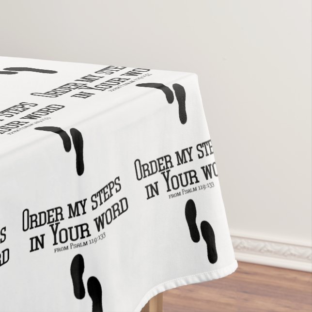 Order My Steps patterned Tablecloth (In Situ)