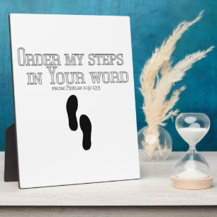 Order My Steps Plaque