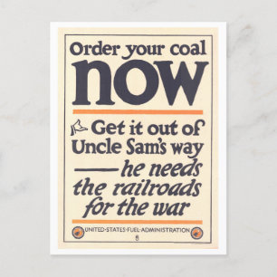 "Order Your Coal Now" WWI Wartime Poster Postcard