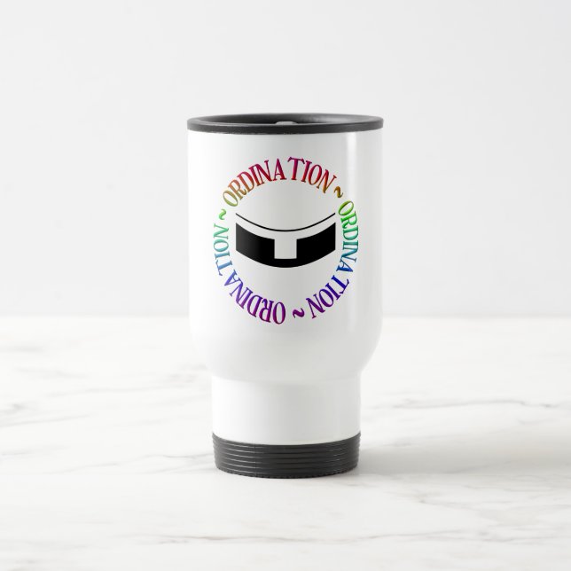 Ordination - Holy Orders Travel Mug (Center)
