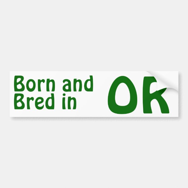 Oregon Bred (Bumper) Sticker (Front)