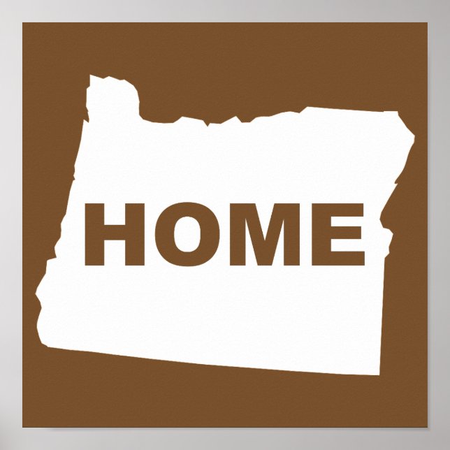 Oregon Home Away From State Poster Sign (Front)