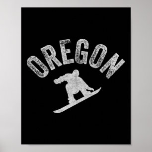 Oregon Snowboarder Cool Or Snowboarding Oregon Win Poster