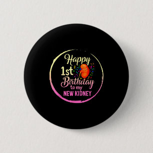 Organ donation awareness happy 1st birthday my new 6 cm round badge