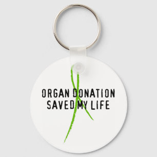 Organ Donation Saved My Life Key Ring