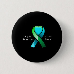 Organ Donation Saves Lives And Donor Awareness 6 Cm Round Badge