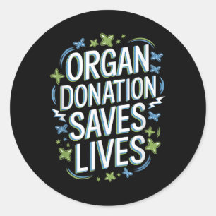 Organ Donation Saves Lives National Donate Life Aw Classic Round Sticker