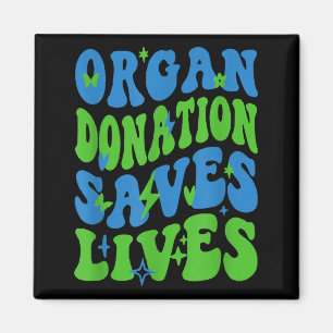 Organ Donation Saves Lives National Donate Life Magnet