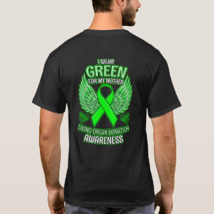 Organ Transplant Awareness Mother Support Ribbon T-Shirt