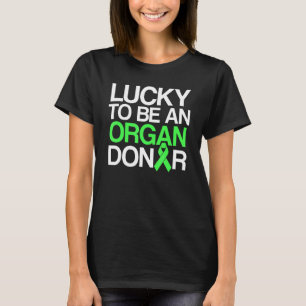 Organ Transplant Donor Surgery Recovery 2 T-Shirt