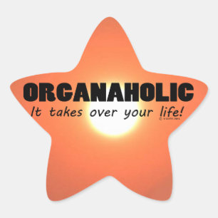 Organaholic Life Star Sticker