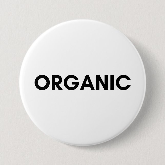 organic 7.5 cm round badge (Front)