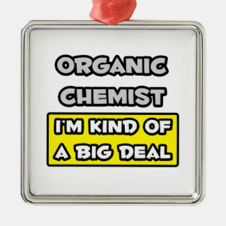 Organic Chemist .. I'm Kind of a Big Deal Metal Tree Decoration