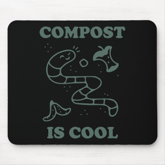 Organic Farming Composting - Compost Is Cool A Gar Mouse Pad (Front)