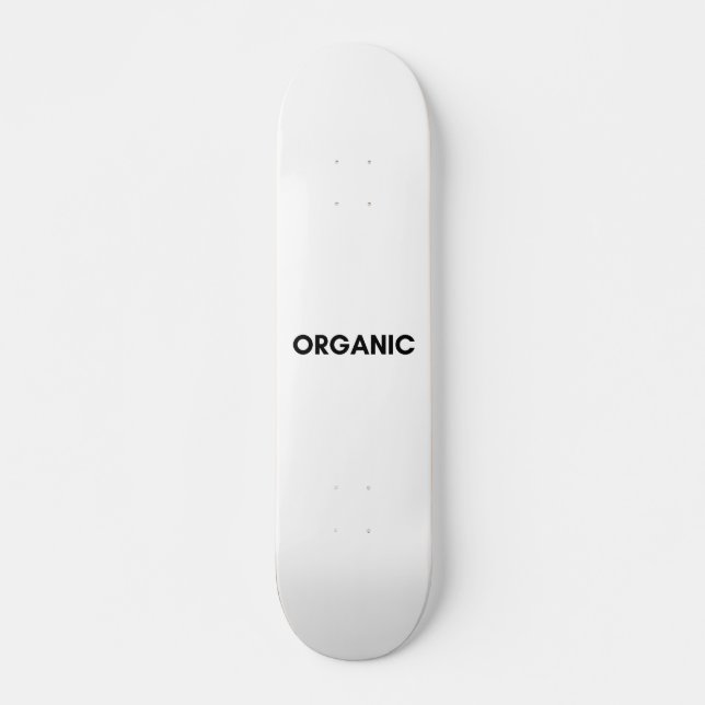organic skateboard (Front)