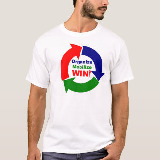 Organise-Mobilise-Win T-Shirt