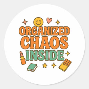 Organised Chaos Inside Sticker